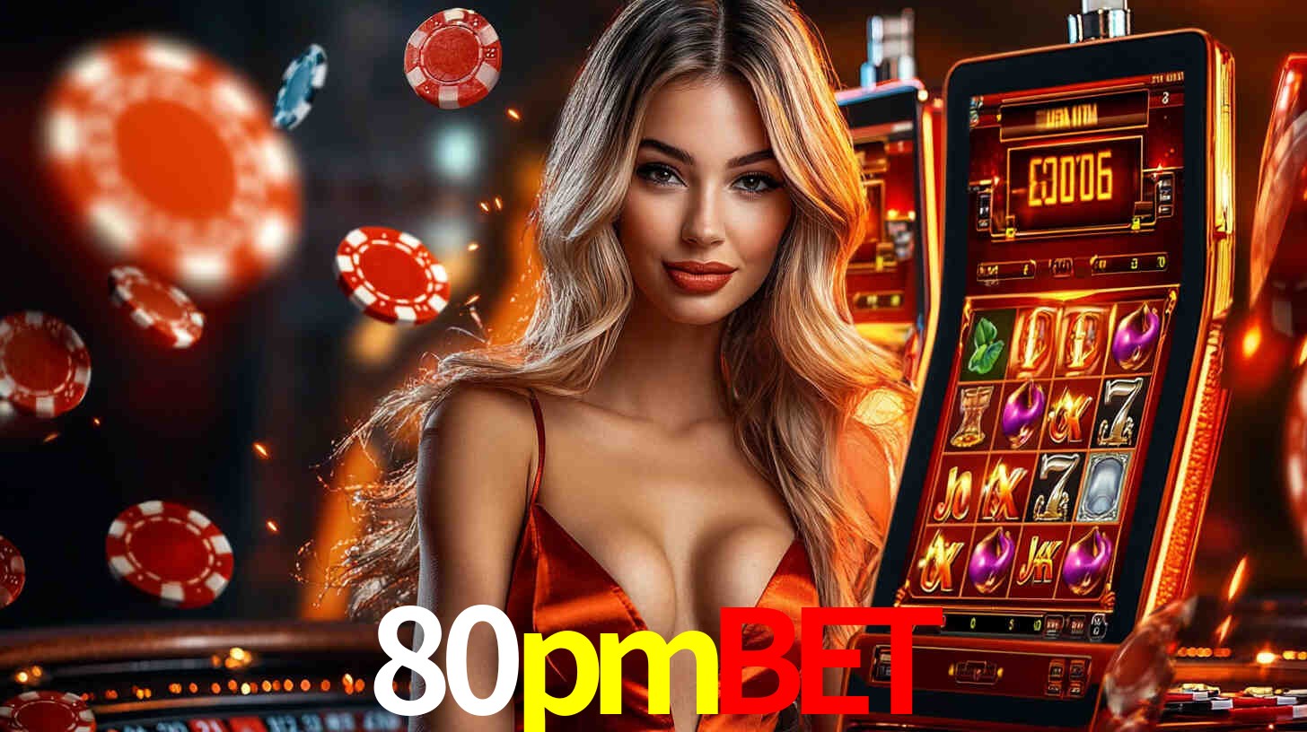 80pmbet,80pmbet app